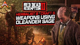 RDR2 Herbalist 8  Craft 6 Weapons using Oleander Sage [upl. by Woodrow]