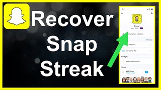 How To Recover Snapchat Streaks [upl. by Violetta]