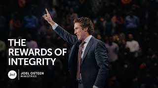 Joel Osteen  The Rewards of Integrity [upl. by Arihat847]