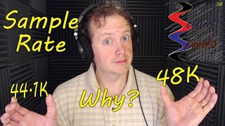 Sample Rates why 441K 48K  Sound Speeds [upl. by Stella125]