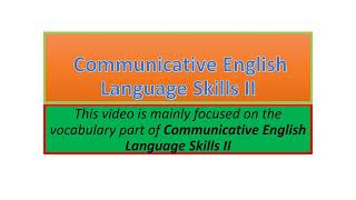 Communicative English Language Skills II vocabulary part one [upl. by Attevad209]