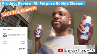 Product Review All Purpose Bubble Cleaner Lets Talk About It [upl. by Inattyrb]