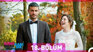 İlişki Durumu Karışık 18 Bölüm [upl. by Agon]