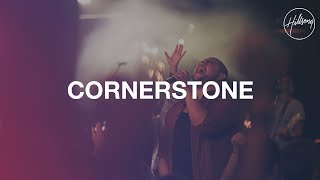 Cornerstone  Live  Hillsong Worship [upl. by Eelah]