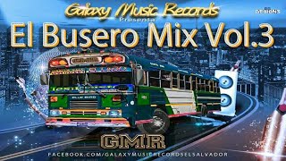 Busero Loco Mix 🚌 El Busero Mix Vol3 🌑 DJ Izaak  Galaxy Music Records [upl. by Terrej]