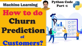 How to do Churn Prediction of Customers  Python Code Part  1 [upl. by Dietz]