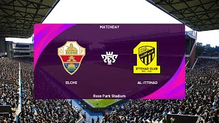 Elche vs AlIttihad 20072024 Club Friendlies PES 2021 [upl. by Atinek]