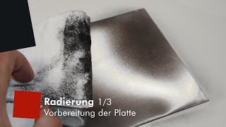 KaltnadelRadierung 13 Platte vorbereiten [upl. by Kania]