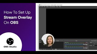 How To Add An Overlay In OBS quick tutorial [upl. by Eirrem531]