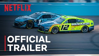 NASCAR FULL SPEED  Official Trailer  Netflix [upl. by Ocsirf205]