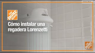 Cómo instalar una regadera Lorenzetti  Baños  The Home Depot Mx [upl. by Yahs]