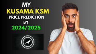 My BullRun KUSAMA KSM Price Prediction by 20242025 [upl. by Ahel]