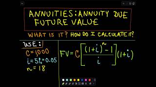 ❖ Annuities  Annuity Due  Finding Future Value ❖ [upl. by Holms320]