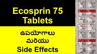 Ecosprin 75 tablet uses Side Effects in Telugu  Aspirin Gastroresistant Tablets IP [upl. by Forras519]