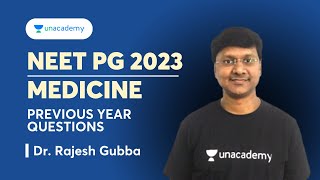 NEET PG 2023  Previous Year Questions  General Medicine  Dr Rajesh Gubba [upl. by Awram]