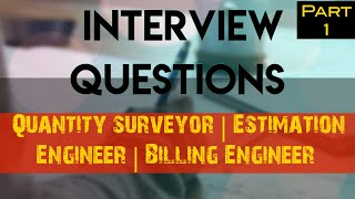 Quantity Surveyor Important Interview Questions l Billing Engineer l Estimation Engineer [upl. by Lutero353]