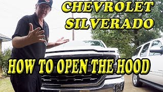 CHEVROLET SILVERADO HOW TO OPEN THE HOOD [upl. by Ellary]