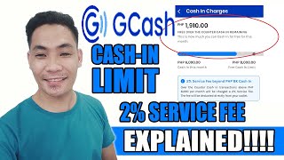 Gcash Cash In Limit and 2 Percent Service Fee Explain  Bakit may 2 percent Deduction sa Gcash [upl. by Ahsar]