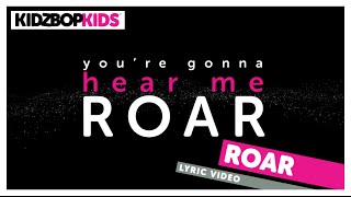 KIDZ BOP Kids – Roar Official Lyric Video KIDZ BOP Greatest Hits ReadAlong [upl. by Feinleib802]