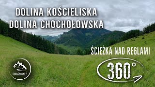 Szlak  Dolina Kościeliska ➡️ Dolina Chochołowska ➡️  całe przejście  film 360° [upl. by Tunk832]