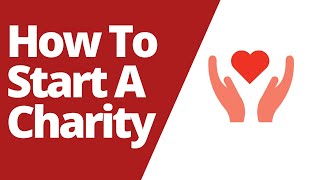 How To Start A Charity UK [upl. by Lexa97]