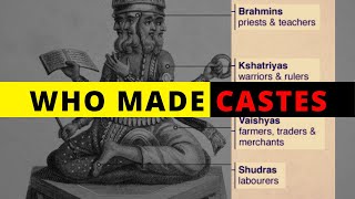 Who created CASTES in Hinduism Gods Bhramins or Society Origin of Caste in India [upl. by Bellis]