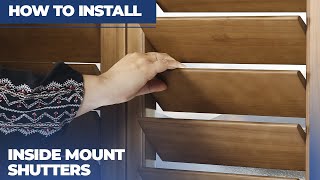 How to Install Inside Mount Shutters [upl. by Nahama785]