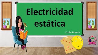 La electricidad estática [upl. by Warthman]