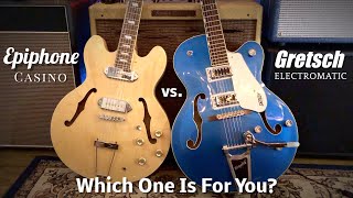 Epiphone Casino vs Gretsch Electromatic [upl. by Leirvag85]