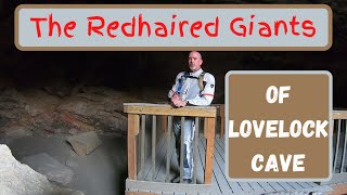 The Redheaded Giants of Lovelock Cave [upl. by Yelak]