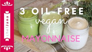 3 OILFREE MAYONNAISE RECIPES⎜NUTFREE amp SOYFREE OPTIONS [upl. by Aibos771]