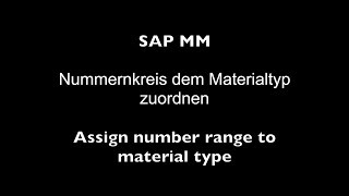 SAP MM  Assign number range to material type [upl. by Aliuqa]