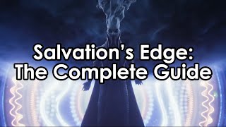 Salvations Edge The Complete Raid Guide [upl. by Shipp401]