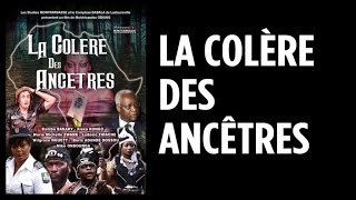 LA COLERE DES ANCETRES  film Gabonais [upl. by Zimmerman]