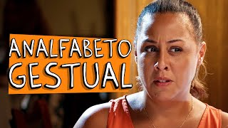 ANALFABETO GESTUAL [upl. by Vassell]