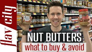 The Best Peanut amp Nut Butter To Buy At The Store  And What To Avoid [upl. by Ahrens588]