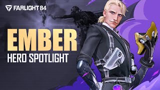 Ember HOW TO PLAY  Hero Spotlight  Farlight 84 [upl. by Nilekcaj446]