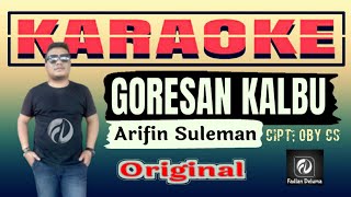 Goresan Kalbu Karaoke Arifin Suleman  Dangdut [upl. by Zerep]