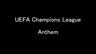 【和訳】UEFA Champions League  Anthem【Lyrics】 [upl. by Yzmar]