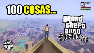 100 COSAS QUE HICISTE EN GTA SAN ANDREAS [upl. by Verada]