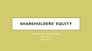 FAR Shareholders Equity part 1 Basic Concepts [upl. by Sug997]