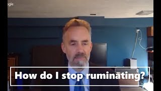 Dr Jordan Peterson on Ruminating [upl. by Luttrell623]