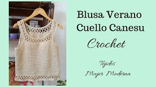 BLUSA DE VERANO Tejida a Crochet  Blusa sin Mangas  Cuello Canesu  Todas las tallas [upl. by Uahc816]