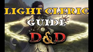 Light Cleric Guide [upl. by Iarised]