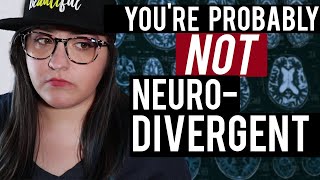 Why Youre Probably NOT Neurodivergent  Revisiting Neurodiversity [upl. by Socher]