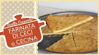 FARINATA DI CECI o CECINA ricetta originale [upl. by Rodl]