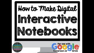 How to Make a Digital Interactive Notebook Google Classroom [upl. by Yenruoj]