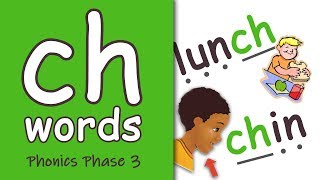 ch Words  Blending Phonics Phase 3 [upl. by Earl924]