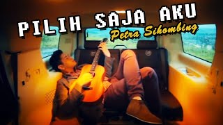 PETRA SIHOMBING  Pilih Saja Aku Official Music Video Clip [upl. by Ruckman]