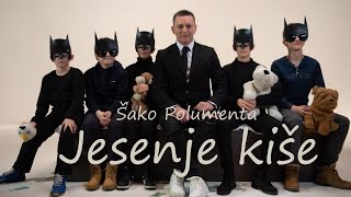 SAKO POLUMENTA  JESENJE KISE OFFICIAL VIDEO 4K 2019 [upl. by Charleton938]